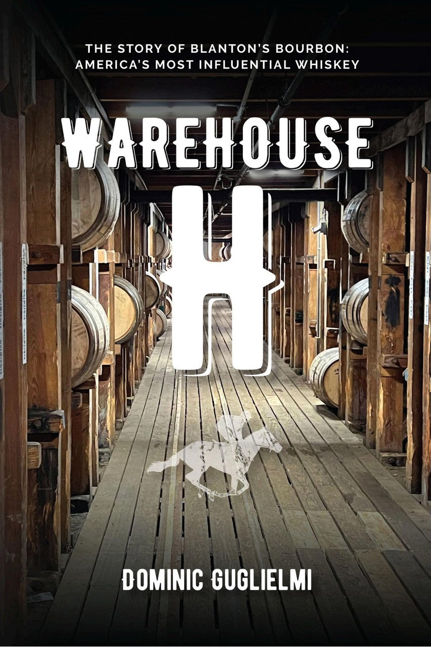Warehouse H: The Story of Blanton’s Bourbon book cover